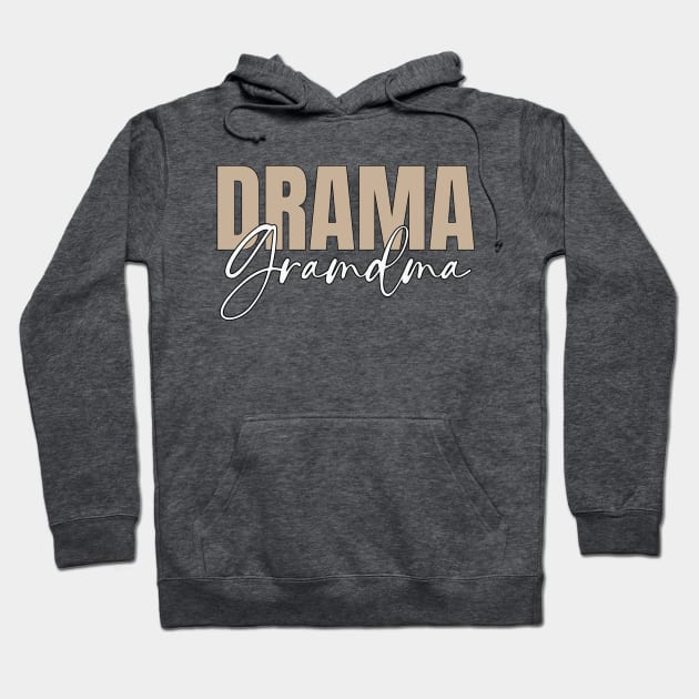 Drama Grandma Hoodie by RefinedApparelLTD